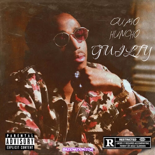 Quavo Huncho - Guilty