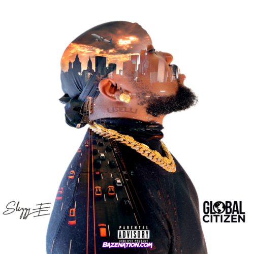 Slizzy E - GLOBAL CITIZEN (feat. Spurz Tunez)