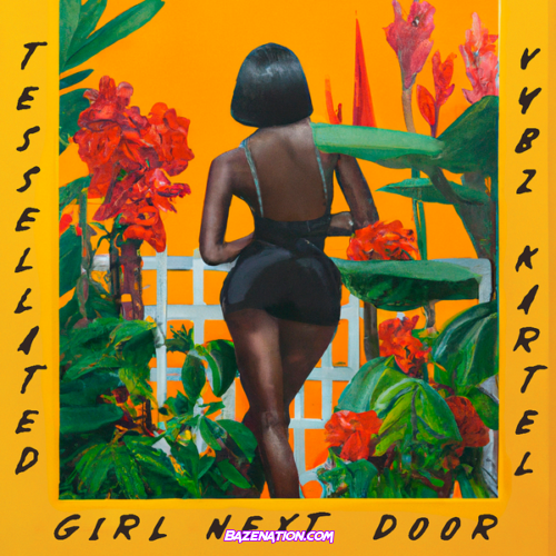 Tessellated & Vybz Kartel - Girl Next Door