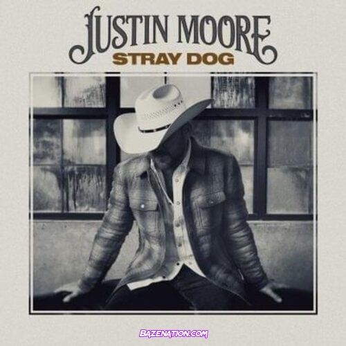 Justin Moore – Stray Dog Album Download