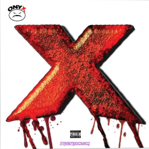 Onyx – Blood On Da X Album Download