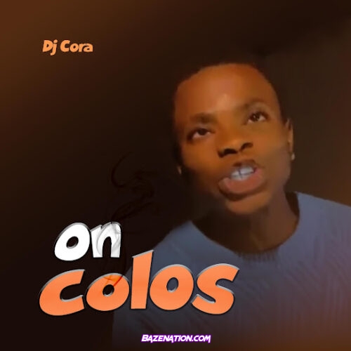 DJ CORA - On Colos