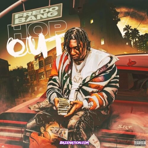 Fredo Bang - Hop Out