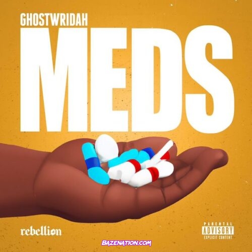 GhostWridah - MEDS