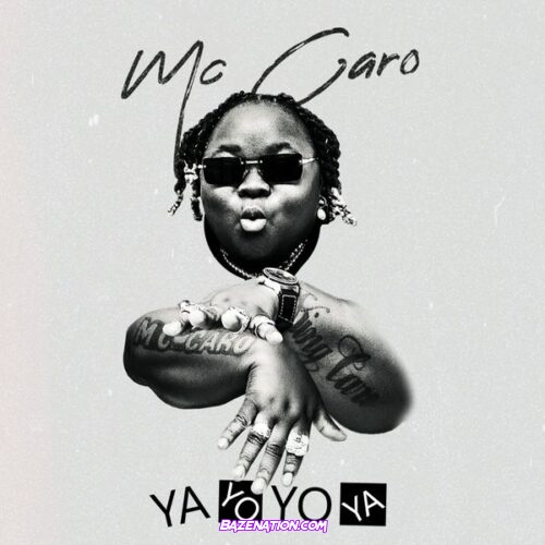 MC CARO - YAYOYOYA