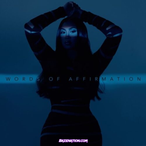 Queen Naija - Words of Affirmation