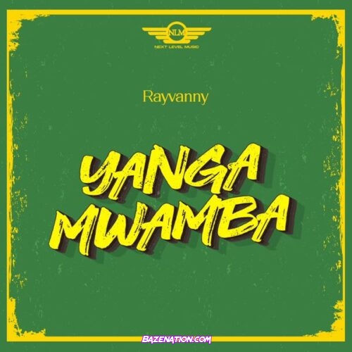 Rayvanny - Yanga Mwamba