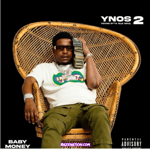 Baby Money - Young N***a Old Soul 2 Album Download