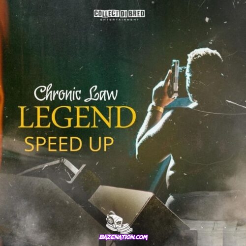 Chronic Law - Legend Speed Up