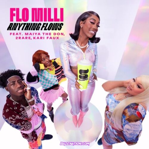 Flo Milli - Anything Flows (feat. Maiya The Don, 2Rare & Kari Faux)