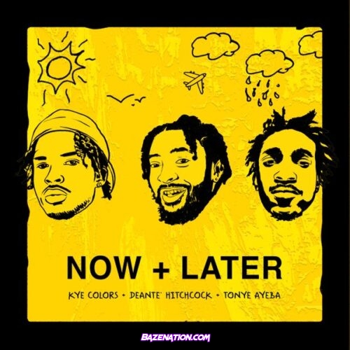 Kye Colors - NOW + LATER (feat. Tonye Ayeba)