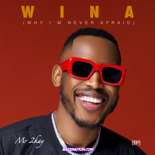 Mr. 2Kay - W.I.N.A Ep Download