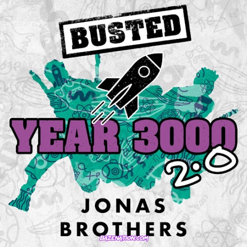 Busted - Year 3000 2.0 (feat. Jonas Brothers)