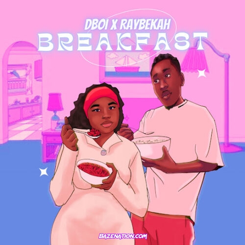 Dboi - Breakfast (feat. Raybekah)