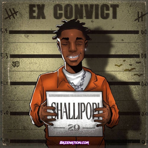 Shallipopi - Ex Convict