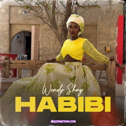 Wendy Shay - Habibi