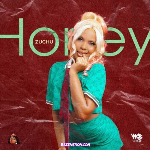 Zuchu - Honey