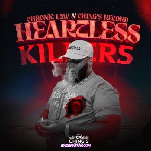 Chronic law - Heartless Killers (feat. Chings Record)