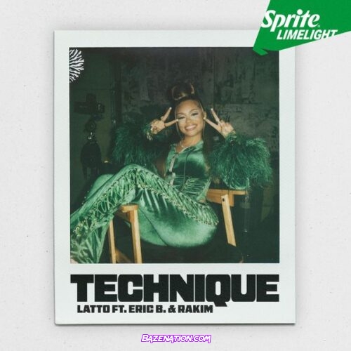 Latto - Technique (Sprite Limelight) (feat. Eric B. & Rakim)