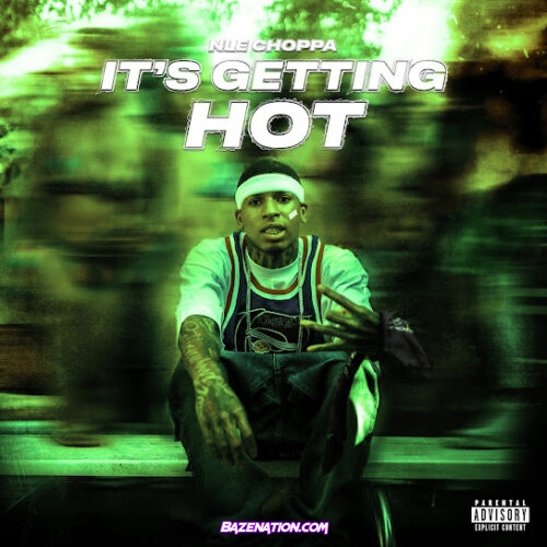 NLE Choppa - It's Getting Hot (Sped Up)