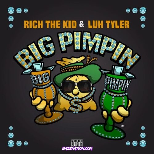 Rich The Kid - Big Pimpin' (feat. Luh Tyler)