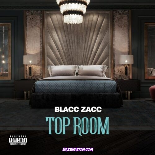 Blacc Zacc - Top Room