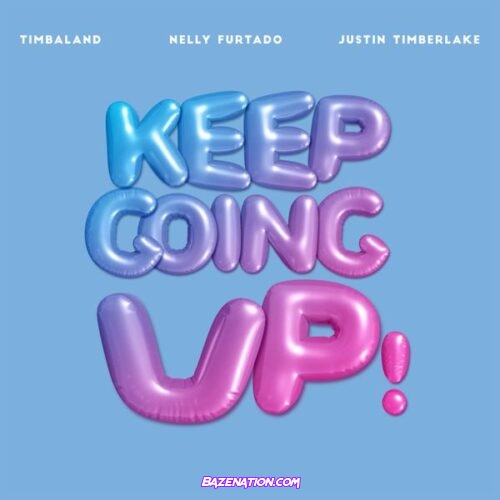 Timbaland - Keep Going Up (feat. Nelly Furtado & Justin Timberlake)