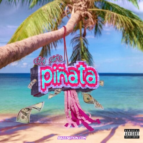 City Girls - Piñata