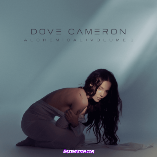 ALBUM: Dove Cameron – Alchemical: Vol. 1