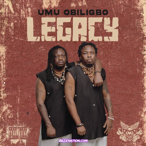 ALBUM: Umu Obiligbo - Legacy