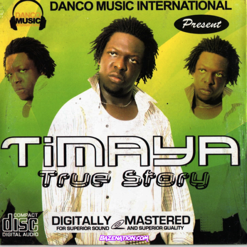 Timaya – Bayelsa