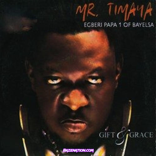 Timaya – God You Are 2 Much