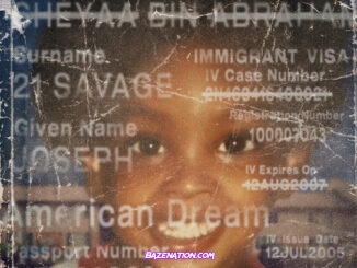 21 Savage american dream MP3 Download