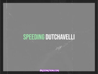 Dutchavelli - Speeding