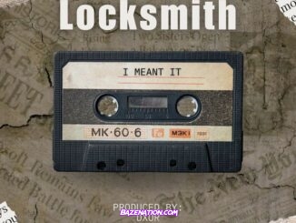 Locksmith - I Meant It