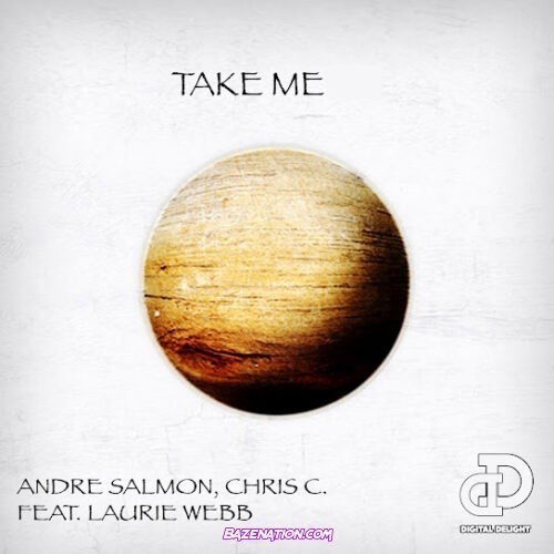 Andre Salmon - Take Me (feat. Chris C.)