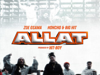 Zoe Osama - ALLAT (feat. Hit-Boy, Big Hit & Honcho)