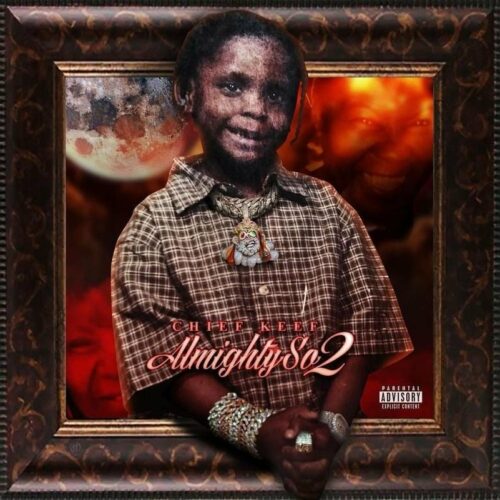 ALBUM: Chief Keef – Almighty So 2