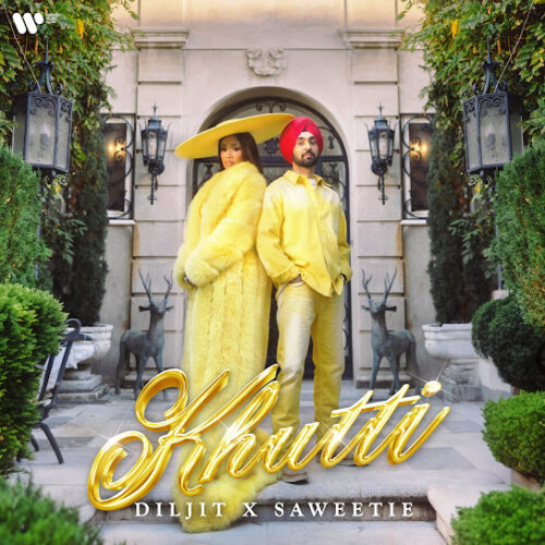 Diljit Dosanjh - Khutti Ft. Saweetie