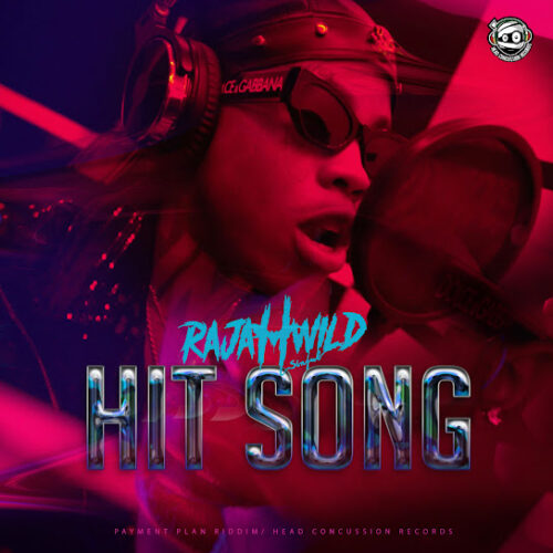 RajahWild - Hit Song