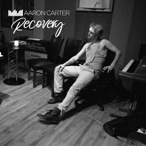 Aaron carter - Recovery