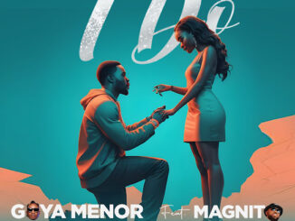 Goya Menor - I Do (feat. Magnito)