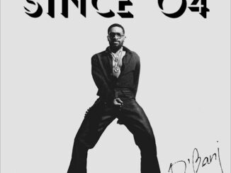 D'banj - Since '04