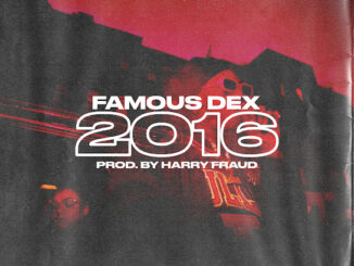 Famous Dex - 2016