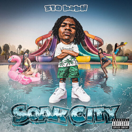 310babii - soak city (do it)