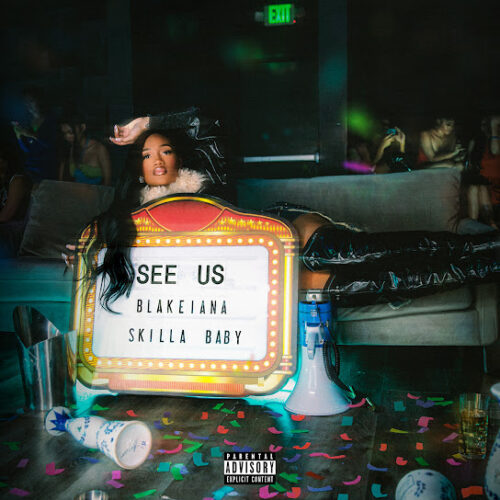 BlakeIANA - See Us (feat. Skilla Baby)