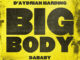 D'Aydrian Harding - BIG BODY Ft. DaBaby