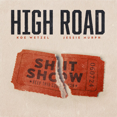 Koe Wetzel - High Road Ft. Jessie Murph