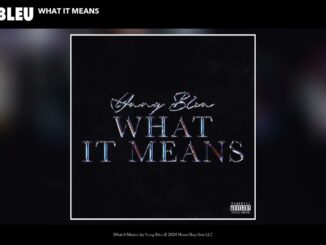 Yung Bleu - What It Means