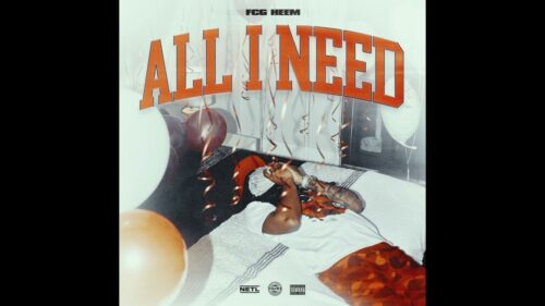 FCG Heem - All I Need